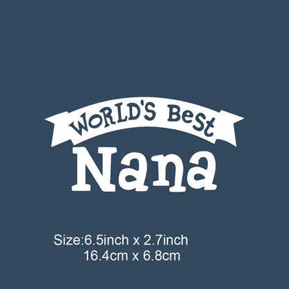 "World's Best Nana" Decal/Sticker