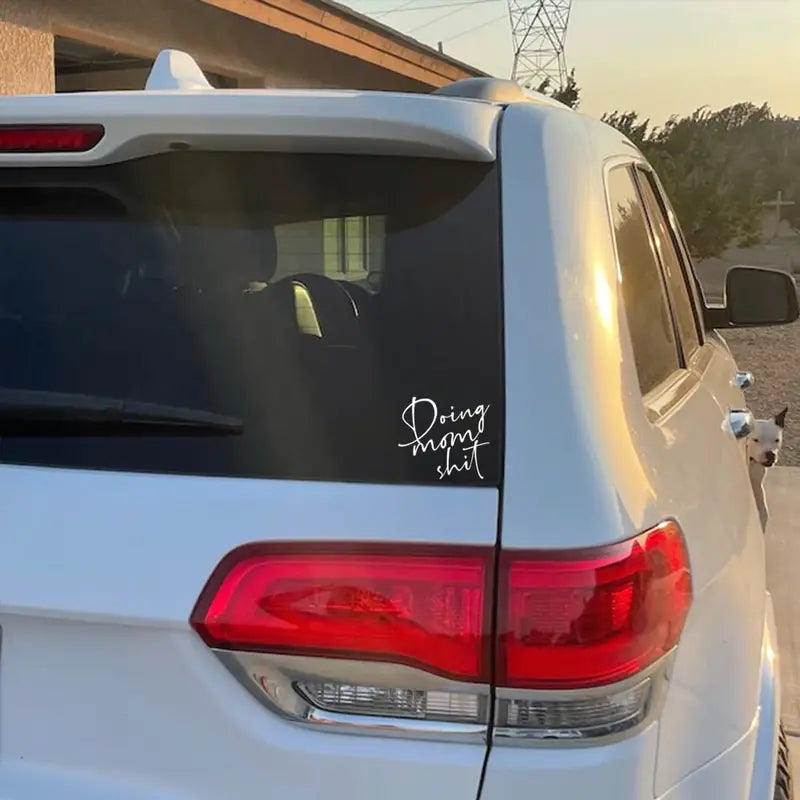 "Doing Mom Sh*t" Decal / Sticker