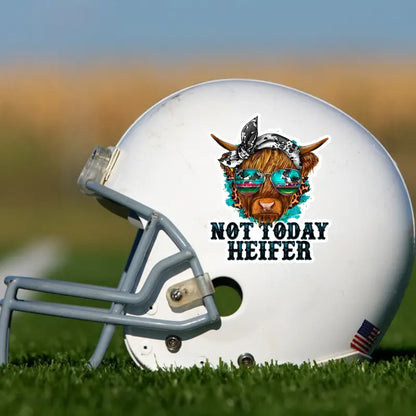 "Not Today Heifer"  Vinyl Decal / Sticker