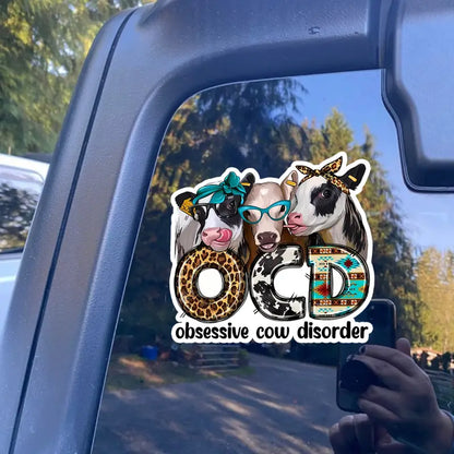 OCD Decal - "Obsessive Cow Disorder"