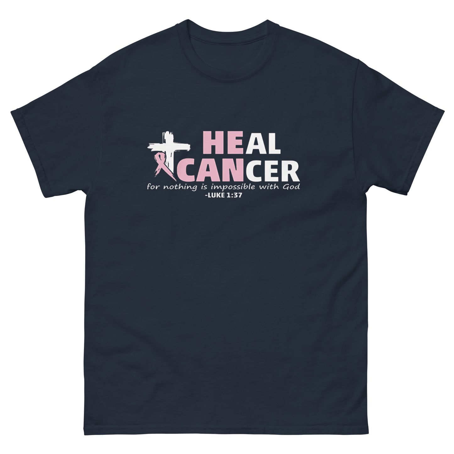 Unisex classic tee - He Can Breast Cancer Shirt